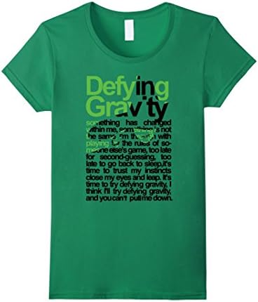 Women's DEFYING GRAVITY SHIRT Small Kelly Green