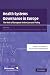 Health Systems Governance in Europe: The Role of European Union Law and Policy (Health Economics, Policy and Management)