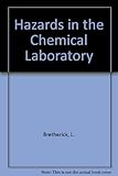Hazards in the chemical laboratory