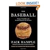 The Baseball: Stunts, Scandals, and Secrets Beneath the Stitches (Vintage)