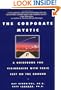 The Corporate Mystic: A Guidebook for Visionaries with Their Feet on the Ground