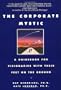 The Corporate Mystic: A Guidebook for Visionaries with Their Feet on the Ground