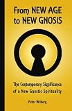 From New Age to New Gnosis