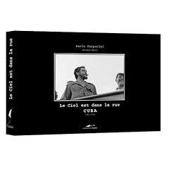 Le ciel est dans la rue : Cuba 1962-1965