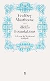 Cover of Hell's Foundations by Geoffrey Moorhouse 0571243533