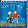 Meine ersten M�rchen: H�nsel und Gretel