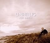 Anklicken zum Vergrößeren: Unheilig - Für Immer (2-Track) (Audio CD)