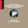 Saint-Saens: Carnival of the Animals / Symphony No. 3 "Organ"