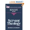 ITC - Servant Theology: A Commentary on the Book of Isaiah 40-55 (International Theological Commentary)