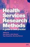 Health Services Research Methods: A Guide to Best Practice