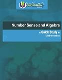 Number Sense and Algebra: A Quick Study in Mathematics