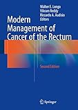 Modern management of cancer of the rectum