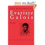 Evariste Galois: (1811 - 1832) (Vita Mathematica)