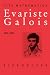 Evariste Galois (1811-1832) (Vita Mathematica)
