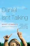 Daniel Isnt Talking