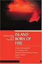 Island Born of Fire: Volcano Piton De La Fournaise
