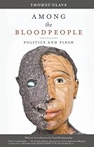 Among the Bloodpeople: Politics and Flesh