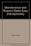 Maintenance and repairs made easy