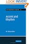 Accent and Rhythm: Prosodic Features of Latin and Greek: A Study in Theory and Reconstruction (Cambridge Studies in Linguistics)