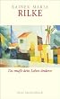 Du mu�t Dein Leben �ndern: �ber das Leben (insel taschenbuch)