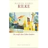 Du mu�t Dein Leben �ndern: �ber das Leben (insel taschenbuch)
