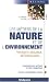Les métiers de la nature et de l'environnement Les métiers de la nature et de l'environnement