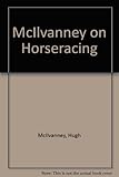 McIlvanney on horseracing