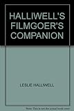 Halliwell's filmgoer's companion