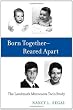 Born Together - Reared Apart: The Landmark Minnesota Twin Study