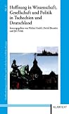Hoffnung in Wissenschaft, Gesellschaft und Politik in Tschechien und Deutschland - 