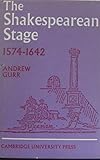 The Shakespearean stage, 1574-1642