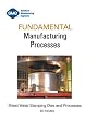 Sheet Metal Stamping Dies and Processes