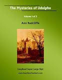 The Mysteries of Udolpho Volume 1 of 3 A Romance: [EasyRead Super Large 18pt Edition]