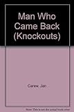The man who came back