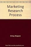 The marketing research process