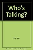 Who's talking?