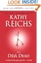 Deja Dead: 10th Anniversary Edition (Temperance Brennan Novels)