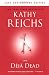 Deja Dead: 10th Anniversary Edition (Temperance Brennan Novels) Deja Dead: 10th Anniversary Edition (Temperance Brennan Novels)
