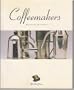 Coffeemakers: Macchine da Caffe (Bella Cosa Library)