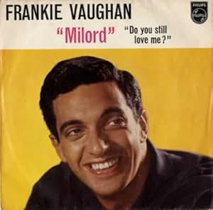... Vaughan, Markham, North York, Thornhill, King City, and Surrounding Frankie Vaughan - Milord - P/S - Amazon.com Music