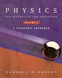 Physics for Scientists and Engineers.volume 1. A Strategic Approach