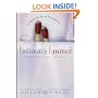 Intimacy Ignited: Conversations Couple to Couple: Fire Up Your Sex Life with the Song of Solomon