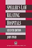 Speller's law relating to hospitals