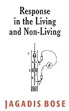 Response in the Living and Non-living Image of Response in the Living and Non-living