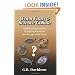 When Faith and Science Collide: A Biblical Approach to Evaluating Evolution, Creationism, Intelligent Design, and the Age of the Earth