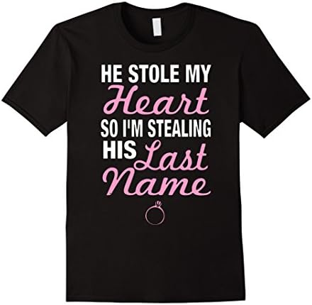 Men's He Stole My Heart So I'm Stealing His Last Name T shirt Large Black