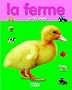 Sur le Bout de la Langue : La Ferme - D�s 2 ans (Eveil / Imagier photos)