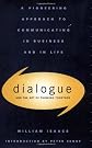 Dialogue: The Art Of Thinking Together