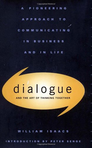 dialogue the art of thinking together