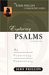 Exploring Psalms, Volume 1 (John Phillips Commentary Series) (Exploring Commentary)